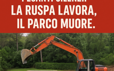 Altisonanti convegni su “sostenibilità ambientale”ma ….. Parco