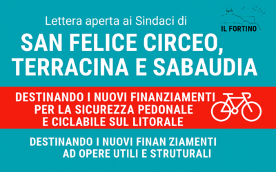 Lettera aperta ai Sindaci di Sabaudia , San Felice Circeo, e Terracina