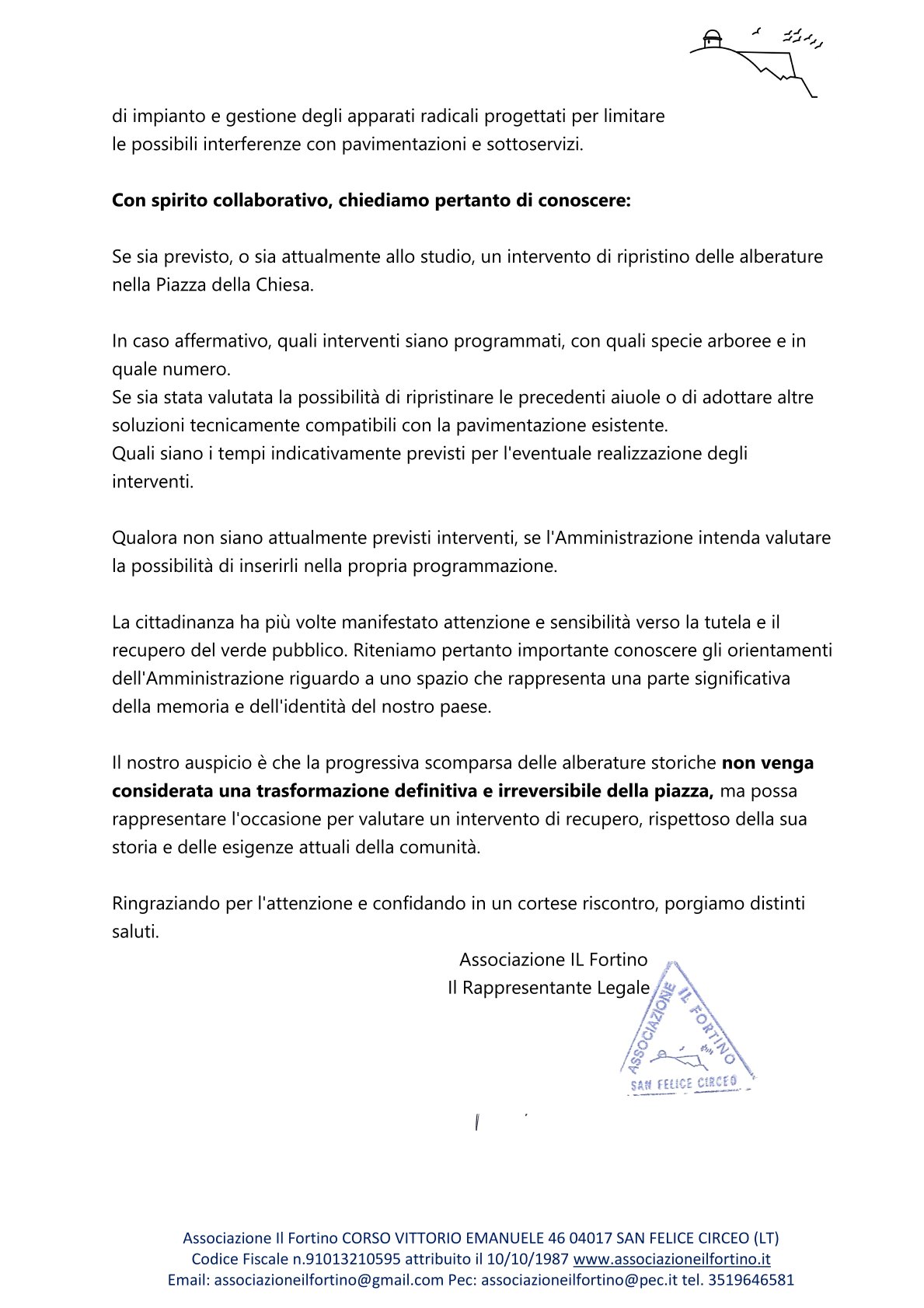 Un altro pezzo di spazio pubblico – patrimonio della collettività – sacrificato, apparentemente senza alcuna spiegazione.